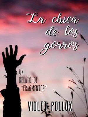cover image of La chica de los gorros